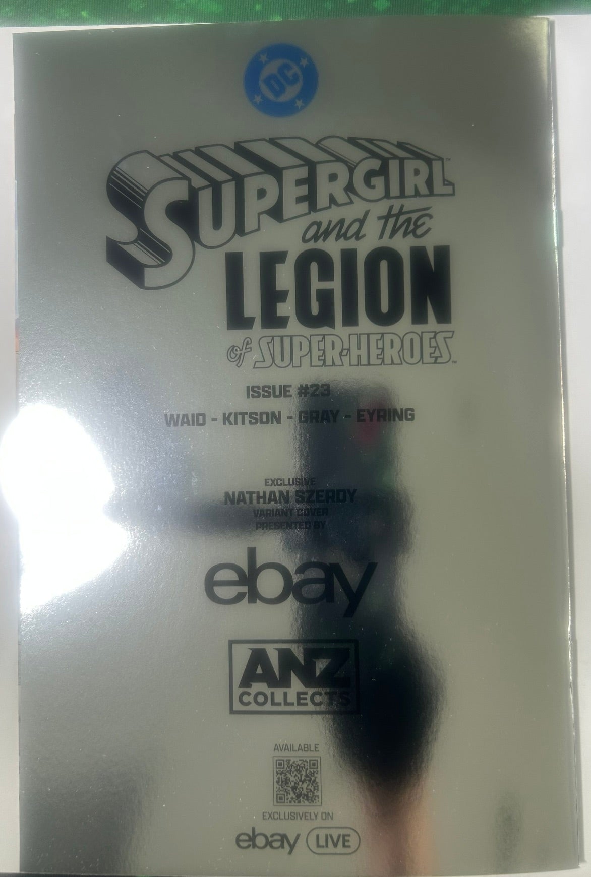 SUPERGIRL AND THE LEGION OF SUPER HEROES #23 EBAY BLIND BAG SZERDY FOIL EXCLUSIVE