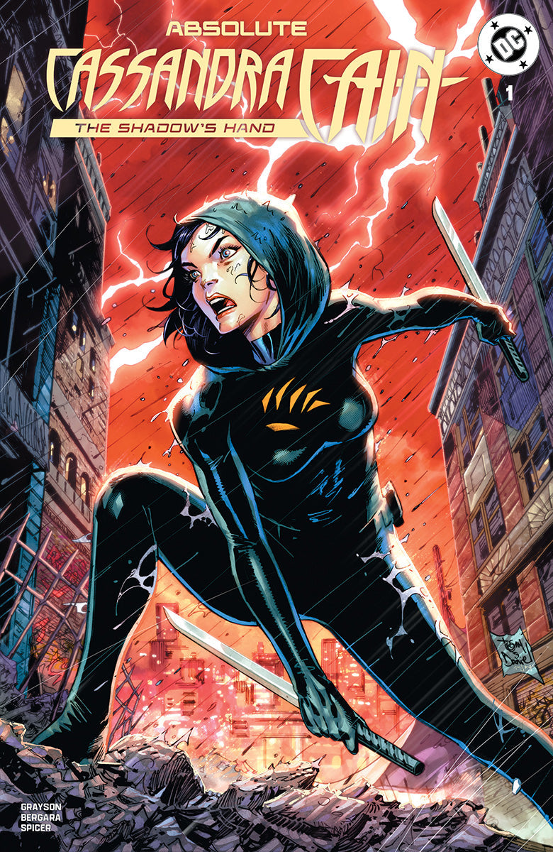 ABSOLUTE CASSANDRA CAIN THE SHADOW'S HAND #1 TONY DANIEL EXCLUSIVE PRESALE 9/23/26