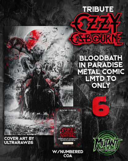 TRIBUTE: OZZY OSBOURNE BLOODBATH IN PARADISE METAL LTD 6 W/COA - PREORDER 8/13/25